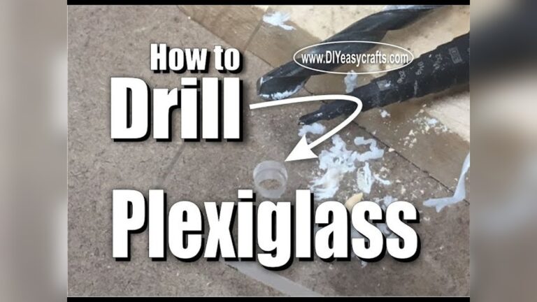 How to Drill Plexiglass Without Cracking