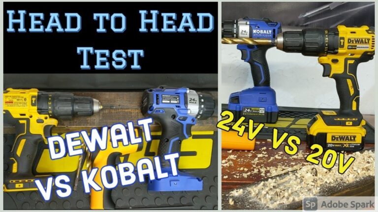Kobalt 24V Drill Vs Dewalt 20V